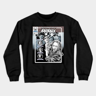 They're coming to get you...comic cover. Crewneck Sweatshirt